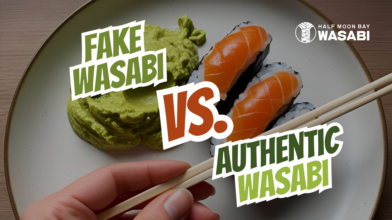 Why Fresh Wasabi is a Game Changer for Your Restaurant and Your Tastebuds